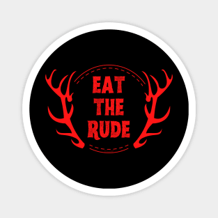 Hannibal Eat The Rude Antlers Magnet